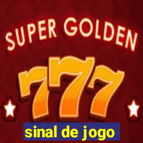 sinal de jogo