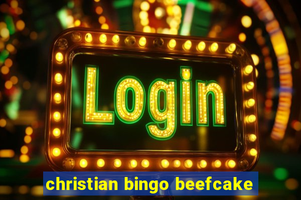 christian bingo beefcake