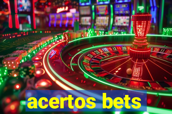 acertos bets