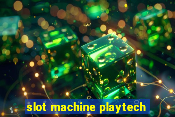 slot machine playtech