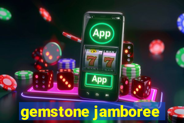 gemstone jamboree