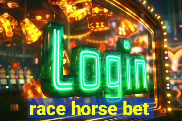 race horse bet