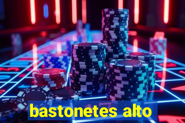 bastonetes alto