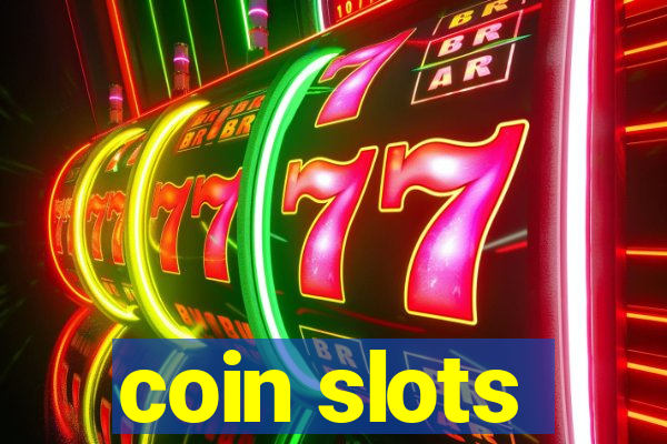 coin slots