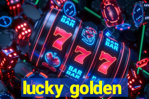 lucky golden