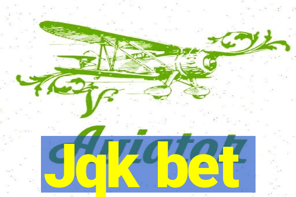 Jqk bet