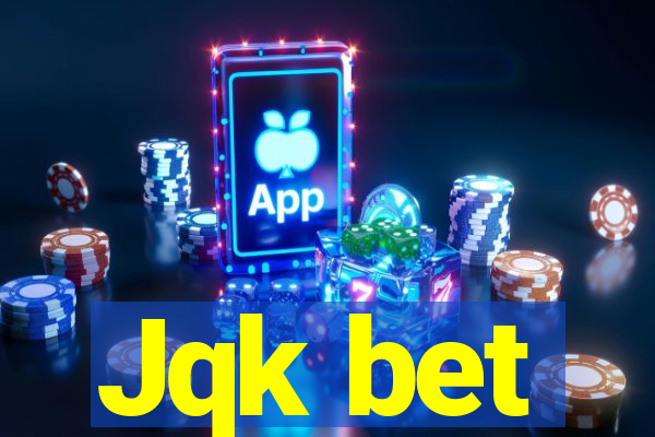 Jqk bet