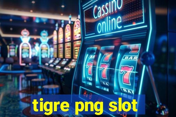 tigre png slot