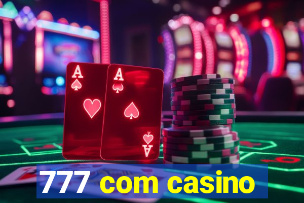 777 com casino