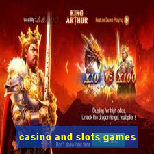 casino and slots games