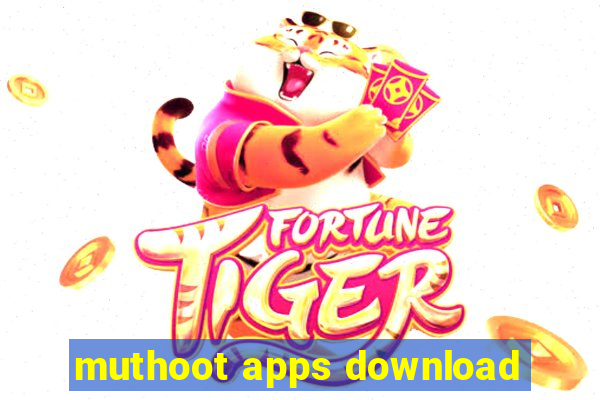 muthoot apps download