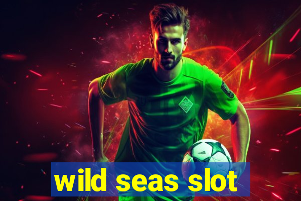 wild seas slot