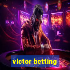 victor betting