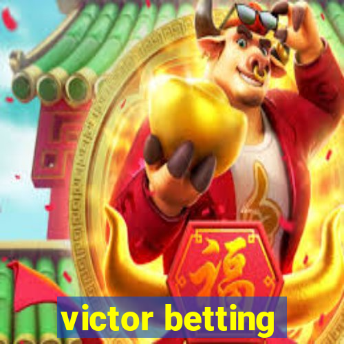 victor betting