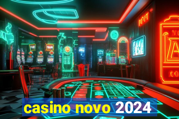 casino novo 2024