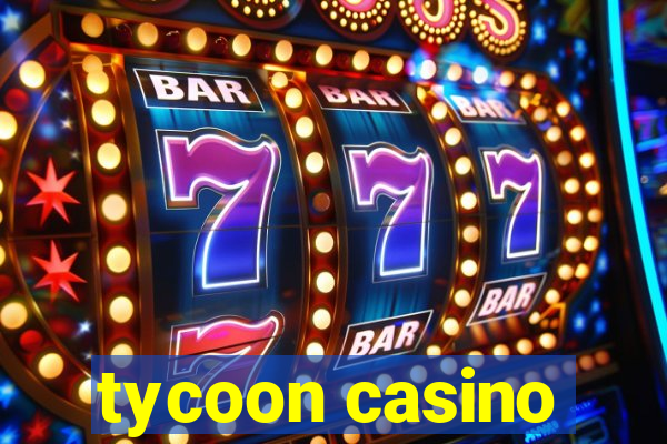 tycoon casino