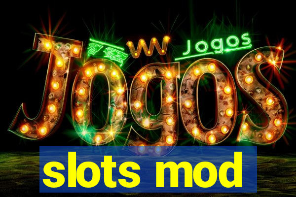 slots mod