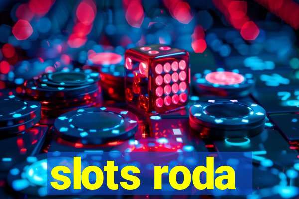 slots roda