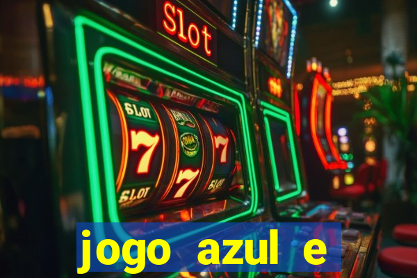 jogo azul e vermelho aposta