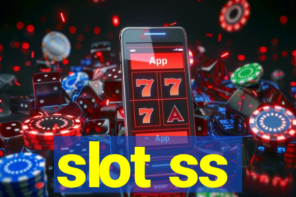 slot ss