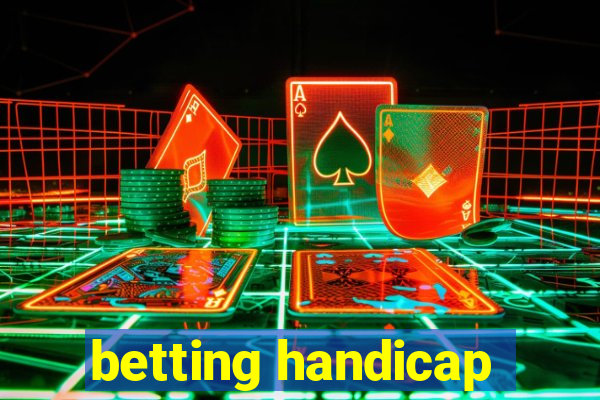 betting handicap