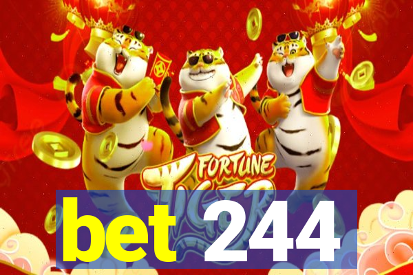 bet 244