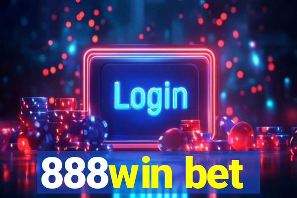 888win bet