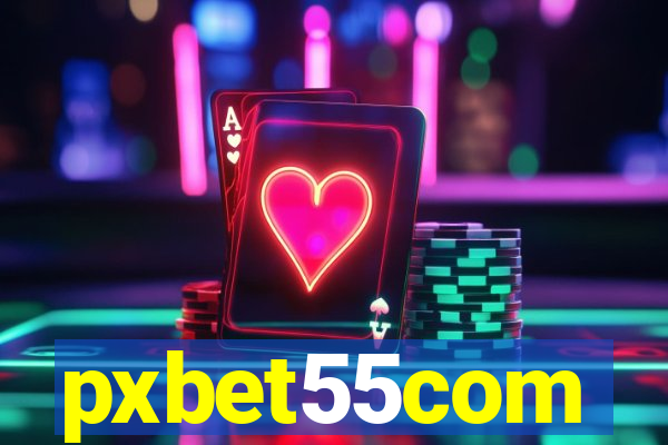 pxbet55com