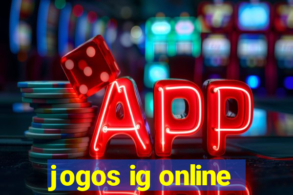 jogos ig online