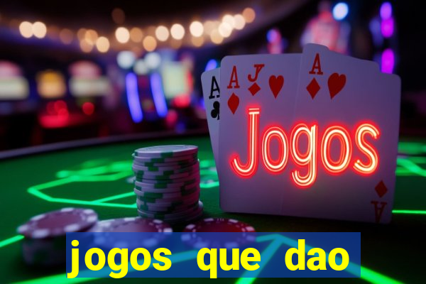 jogos que dao dinheiro para jogar