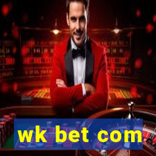 wk bet com