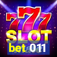 bet 011