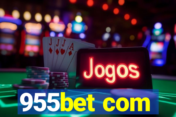 955bet com