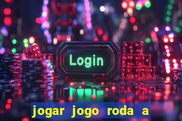 jogar jogo roda a roda jequiti online grátis