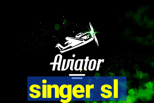 singer sl