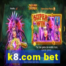 k8.com bet