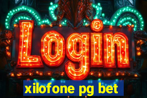 xilofone pg bet