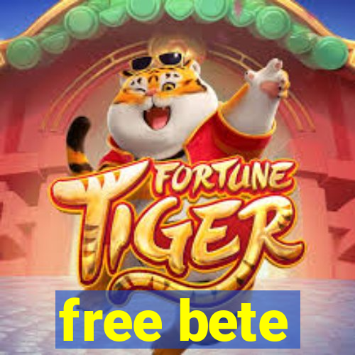 free bete