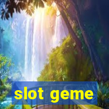 slot geme