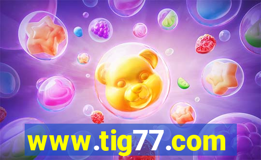 www.tig77.com