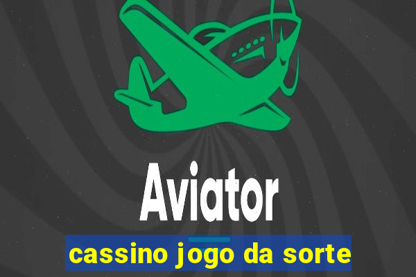 cassino jogo da sorte