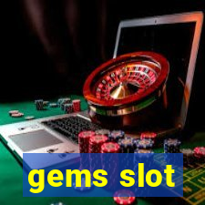 gems slot