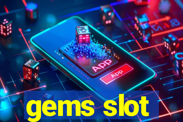 gems slot