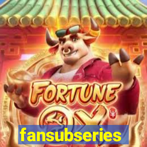 fansubseries