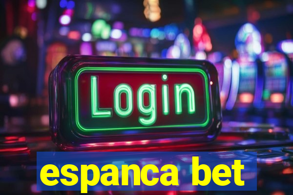 espanca bet