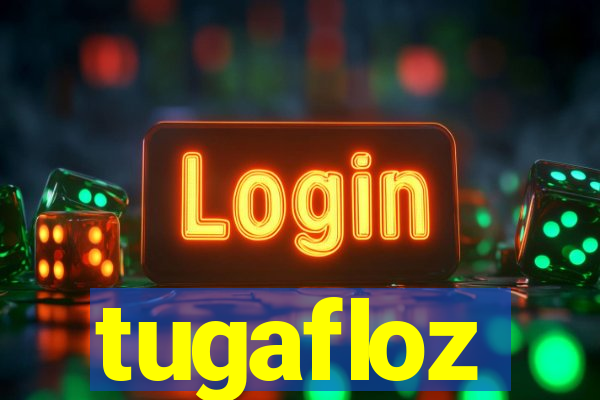 tugafloz