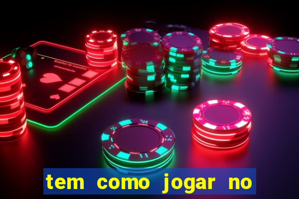 tem como jogar no bicho online