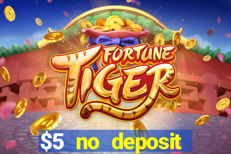 $5 no deposit mobile casino