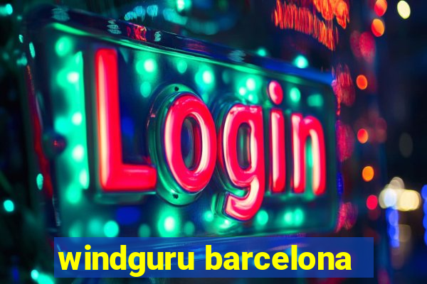 windguru barcelona