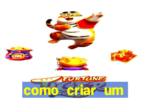 como criar um casino online